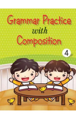 Grammar Practice With Composition Book 4